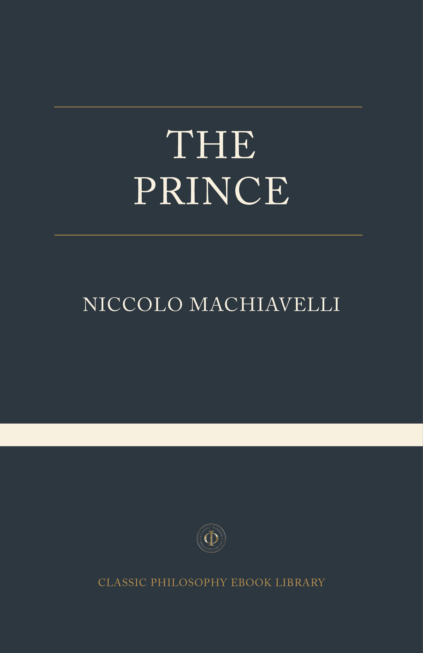 The Prince - Niccolo Machiavelli