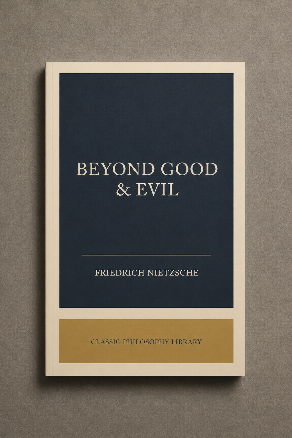 Beyond Good and Evil - Friedrich Nietzsche (Paperback)