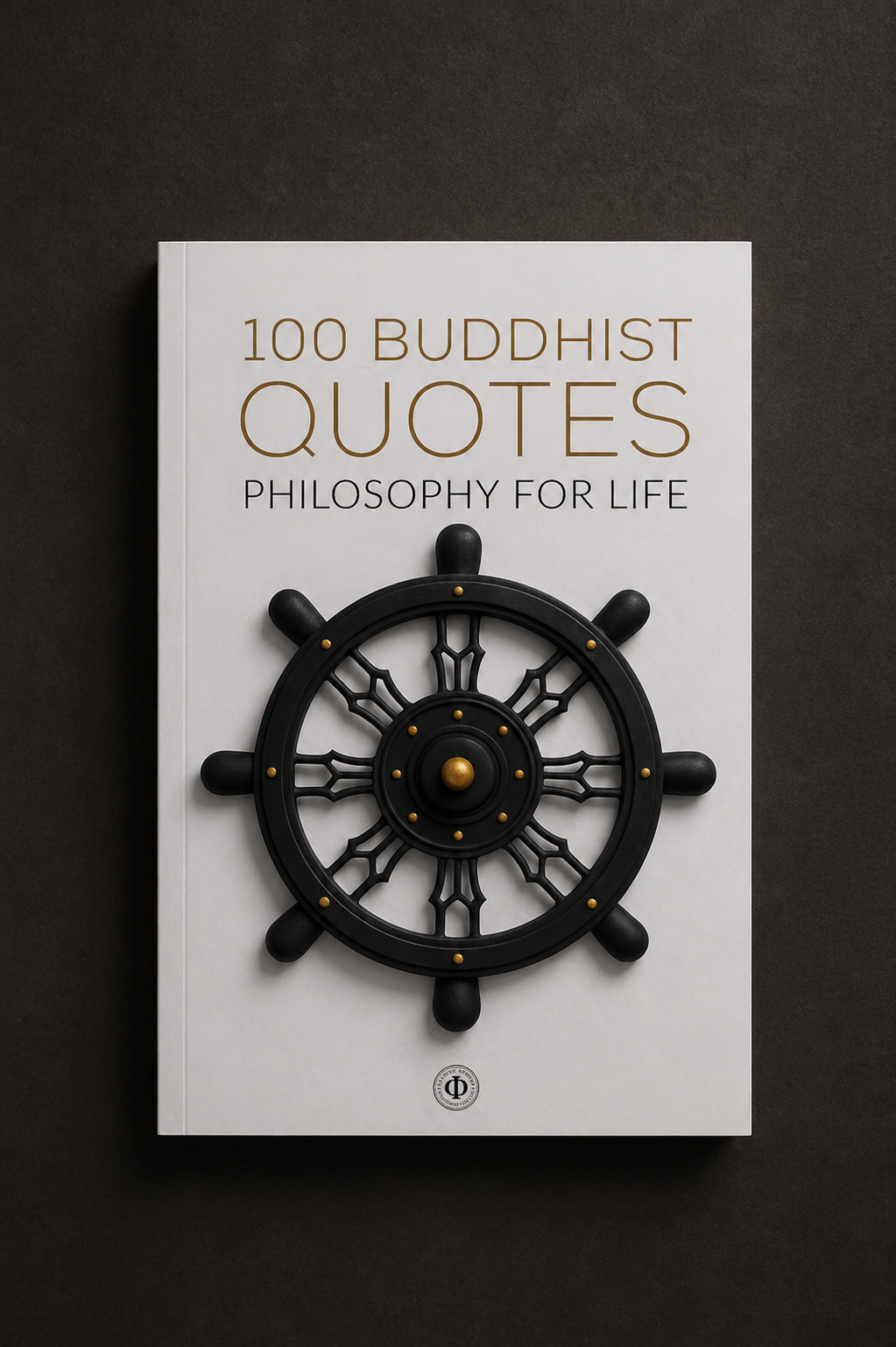 100 Buddhist Quotes - Philosophy for Life