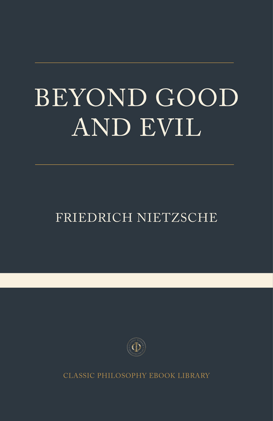 Friedrich Nietzsche - Beyond Good And Evil