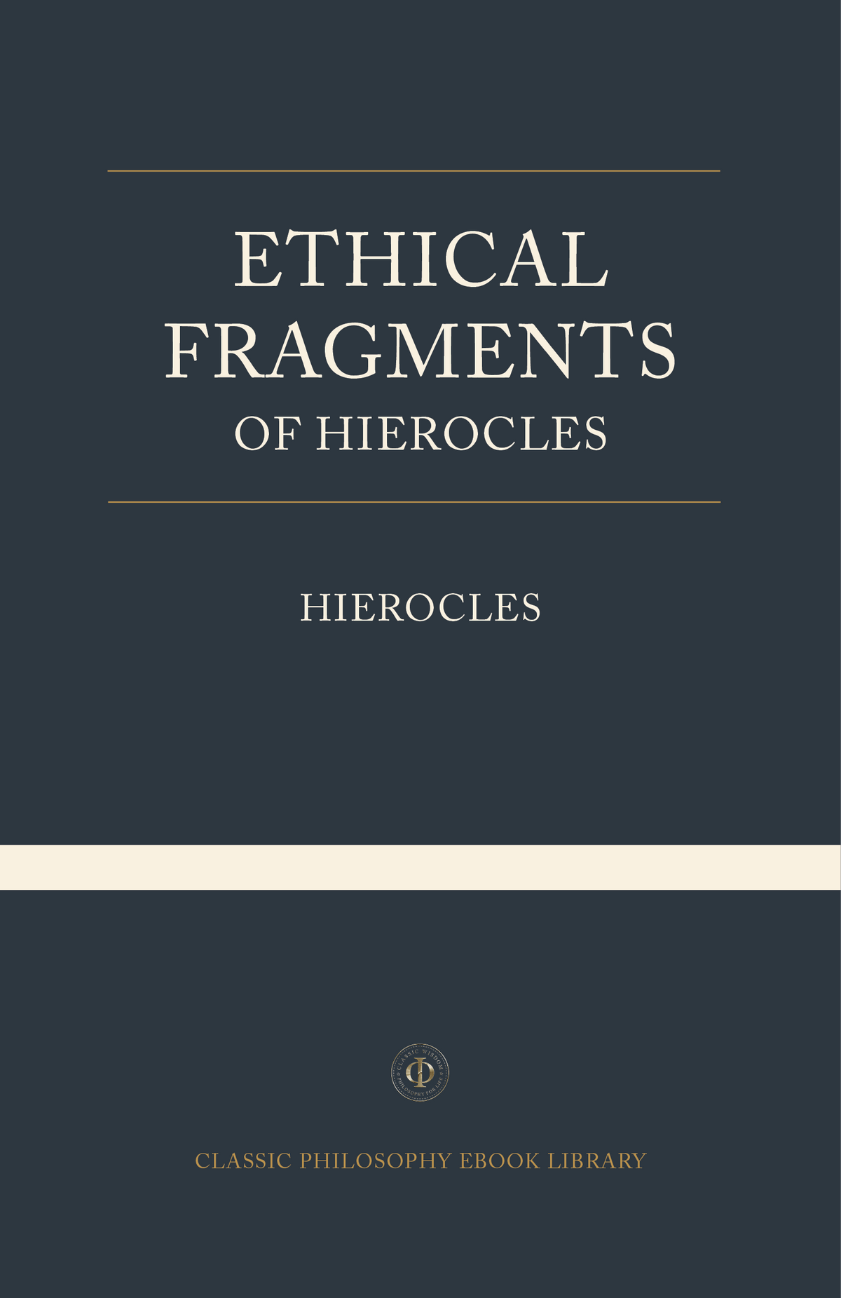 Hierocles - Ethical Fragments