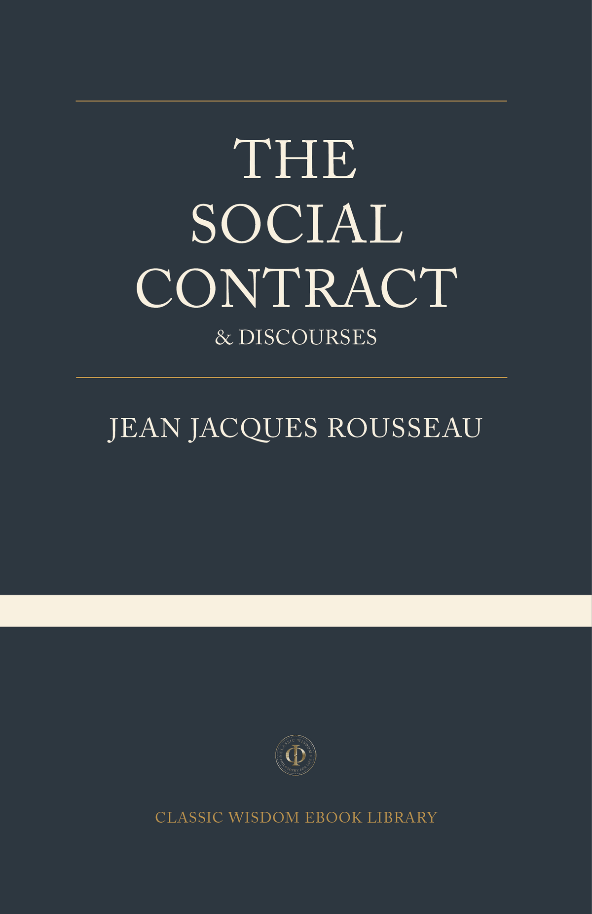 Jean-Jacques Rousseau - The Social Contract