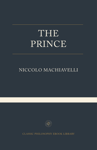 The Prince - Niccolo Machiavelli